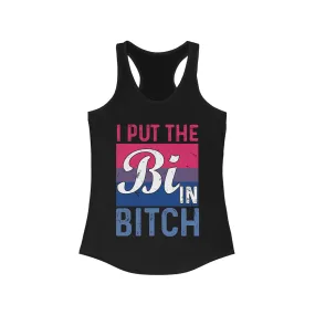 I Put The Bi In Bitch Tank for fitness gym & every day wear
