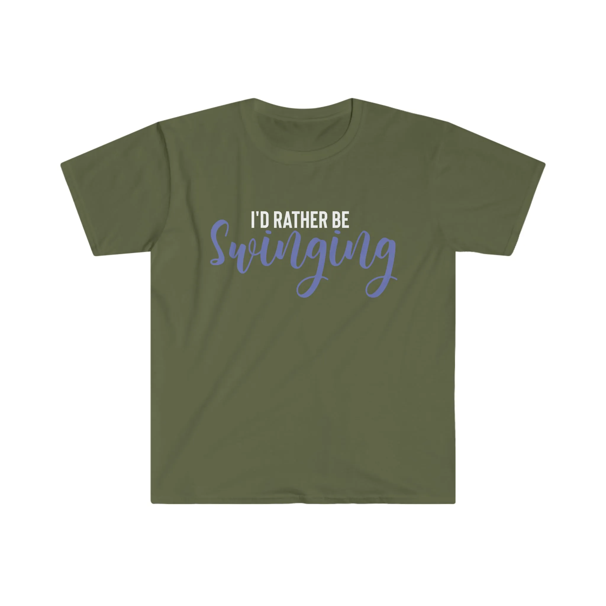 I'd Rather Be Swinging Unisex Softstyle T-Shirt